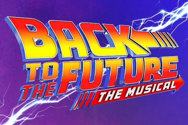 Back To The Future Tickets - Musical Tickets - Broadway Theater Direct