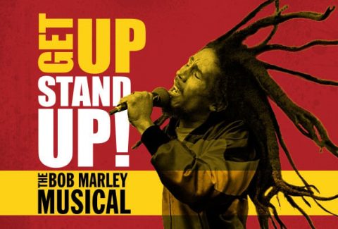 Get Up Stand Up! The Bob Marley Musical