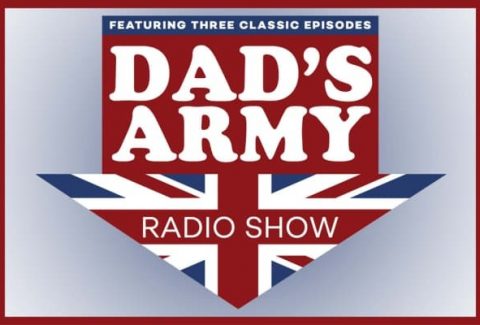 Dad’s Army Radio Show